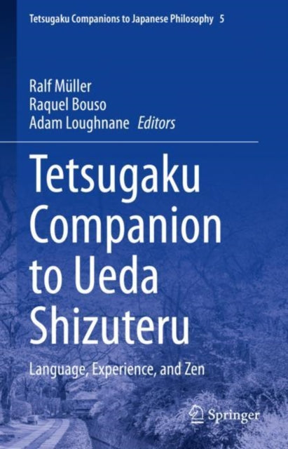 Book cover of: Tetsugaku Companion to Ueda Shizuteru. By: Raquel Bouso