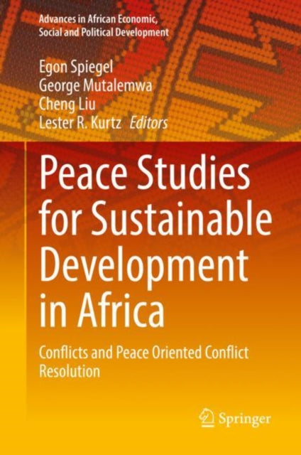 Book cover of: Peace Studies for Sustainable Development in Africa. By: Egon Spiegel