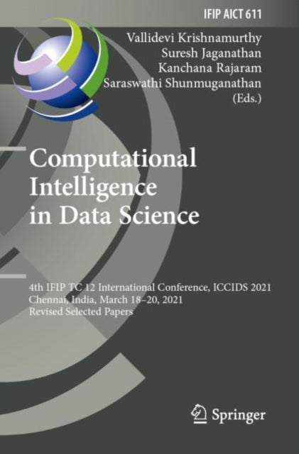Book cover of: Computational Intelligence in Data Science. By: Vallidevi Krishnamurthy