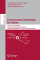 Book cover of: Communication Technologies for Vehicles. By: Juan Moreno García-Loygorri