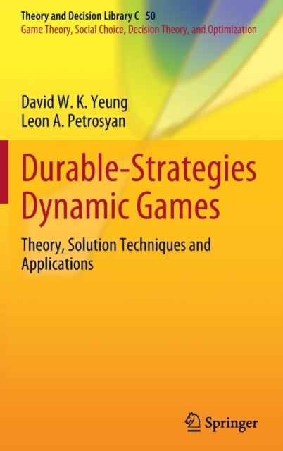Book cover of: Durable-Strategies Dynamic Games. By: David W. K. Yeung