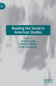 Book cover of: Reading the Social in American Studies. By: Astrid Franke