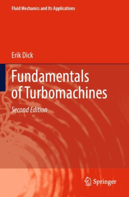 Book cover of: Fundamentals of Turbomachines. By: Erik Dick