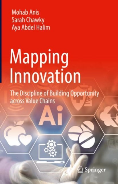 Book cover of: Mapping Innovation. By: Mohab Anis