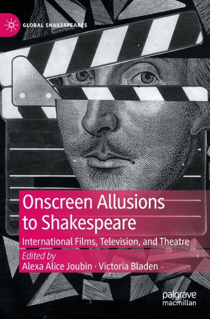 Book cover of: Onscreen Allusions to Shakespeare. By: Alexa Alice Joubin