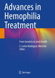 Book cover of: Advances in Hemophilia Treatment. By: E. Carlos Rodríguez-Merchán