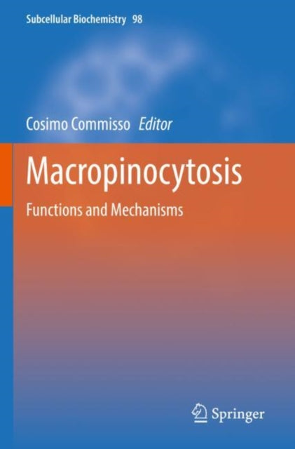 Book cover of: Macropinocytosis. By: Cosimo Commisso