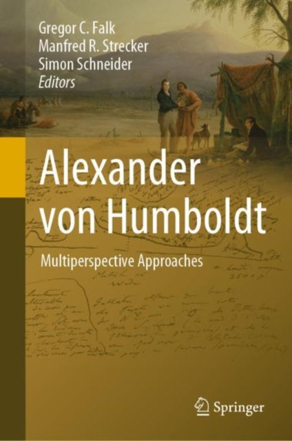 Book cover of: Alexander von Humboldt. By: Gregor C. Falk