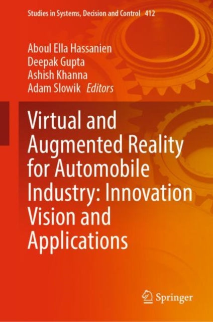 Book cover of: Virtual and Augmented Reality for Automobile Industry: Innovation Vision and Applications. By: Aboul Ella Hassanien
