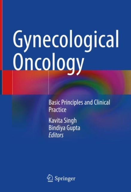 Book cover of: Gynecological Oncology. By: Kavita Singh