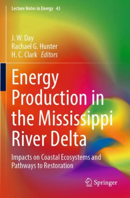 Book cover of: Energy Production in the Mississippi River Delta