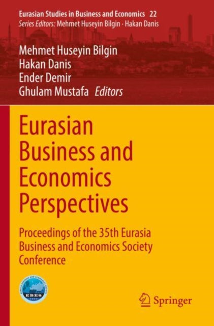 Book cover of: Eurasian Business and Economics Perspectives. By: Mehmet Huseyin Bilgin