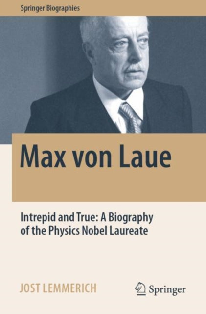 Book cover of: Max von Laue. By: Jost Lemmerich