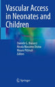 Book cover of: Vascular Access in Neonates and Children. By: Daniele G. Biasucci