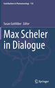 Book cover of: Max Scheler in Dialogue. By: Susan Gottlöber