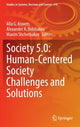 Book cover of: Society 5.0: Human-Centered Society Challenges and Solutions. By: Alla G. Kravets