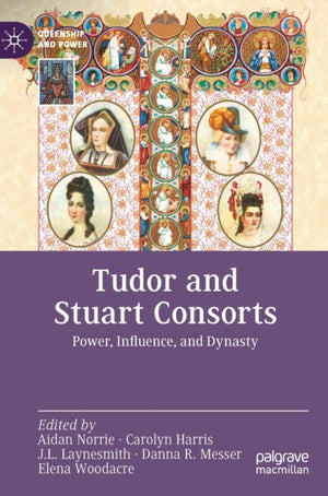 Tudor and Stuart Consorts