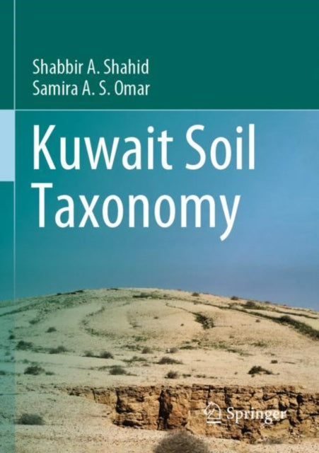 Book cover of: Kuwait Soil Taxonomy. By: Shabbir A. Shahid