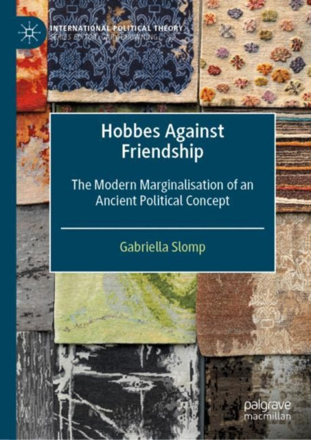 Book cover of: Hobbes Against Friendship. By: Gabriella Slomp