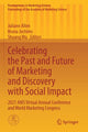 Book cover of: Celebrating the Past and Future of Marketing and Discovery with Social Impact. By: Juliann Allen