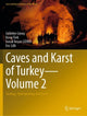 Book cover of: Caves and Karst of Turkey - Volume 2. By: Gültekin Günay