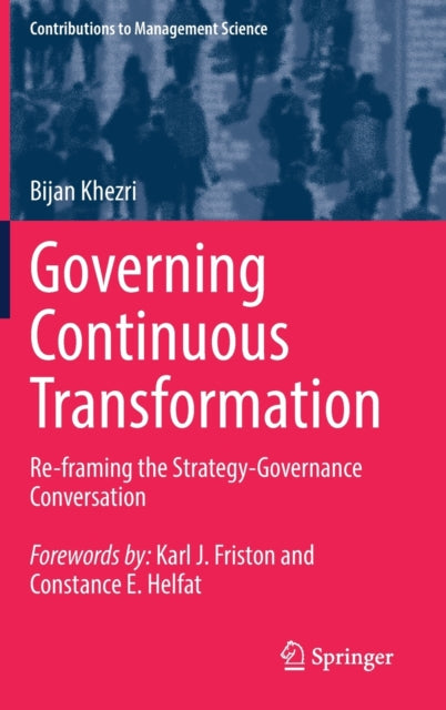 Book cover of: Governing Continuous Transformation. By: Bijan Khezri