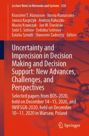 Uncertainty and Imprecision in Decision Making and Decision Support