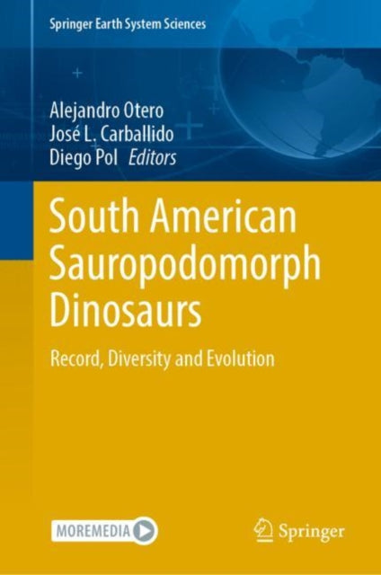 Book cover of: South American Sauropodomorph Dinosaurs. By: Alejandro Otero