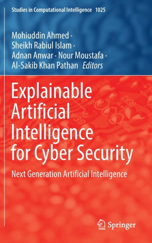 Explainable Artificial Intelligence for Cyber Security