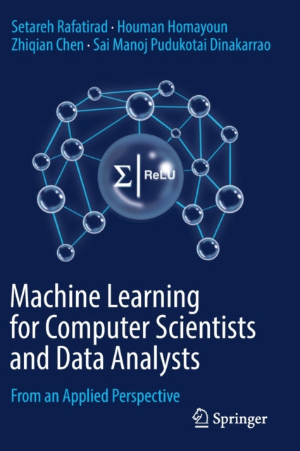 Book cover of: Machine Learning for Computer Scientists and Data Analysts. By: Setareh Rafatirad