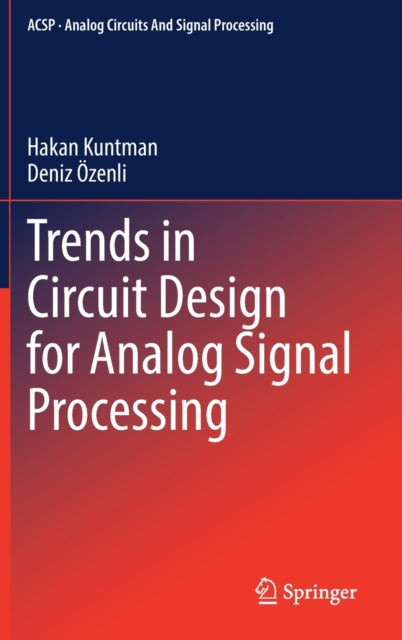 Book cover of: Trends in Circuit Design for Analog Signal Processing. By: Hakan Kuntman