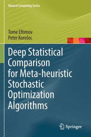 Deep Statistical Comparison for Meta-heuristic Stochastic Optimization Algorithms
