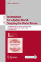 Book cover of: Information for a Better World: Shaping the Global Future. By: Malte Smits