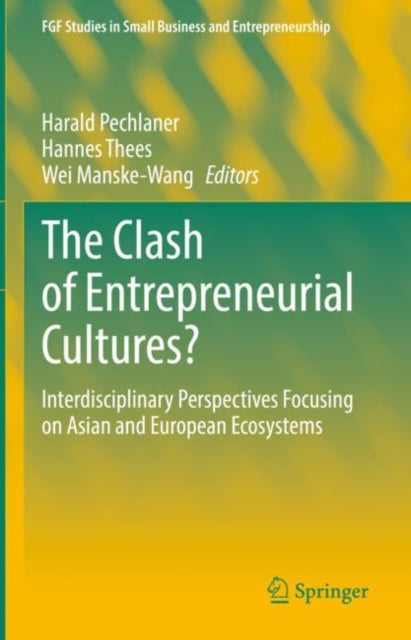 Book cover of: Clash of Entrepreneurial Cultures?. By: Harald Pechlaner