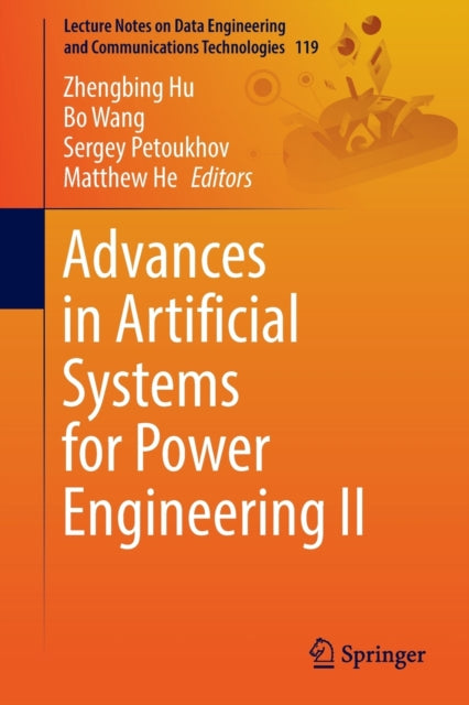 Book cover of: Advances in Artificial Systems for Power Engineering II. By: Zhengbing Hu