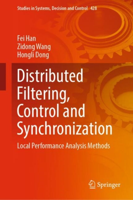 Book cover of: Distributed Filtering, Control and Synchronization. By: Fei Han