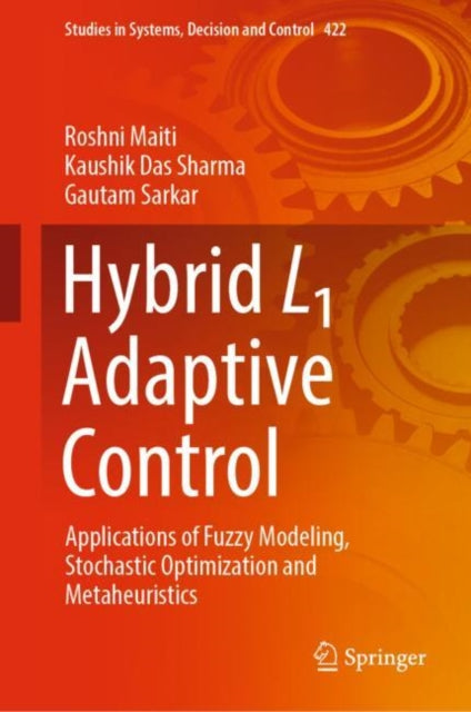 Book cover of: Hybrid L1 Adaptive Control. By: Roshni Maiti