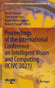 Book cover of: Proceedings of the International Conference on Intelligent Vision and Computing (ICIVC 2021). By: Harish Sharma