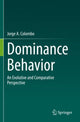 Book cover of: Dominance Behavior. By: Jorge A. Colombo