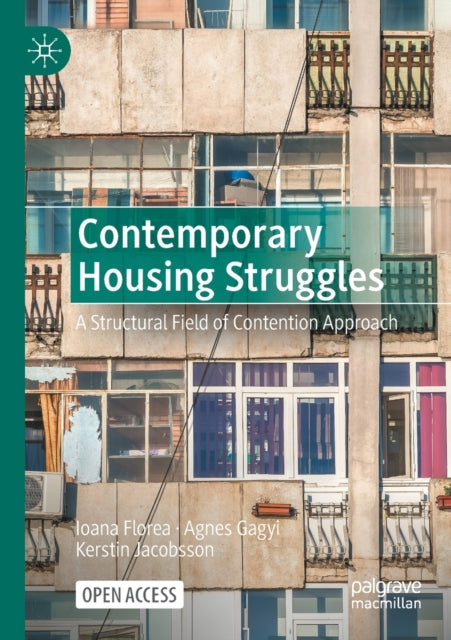 Book cover of: Contemporary Housing Struggles. By: Ioana Florea