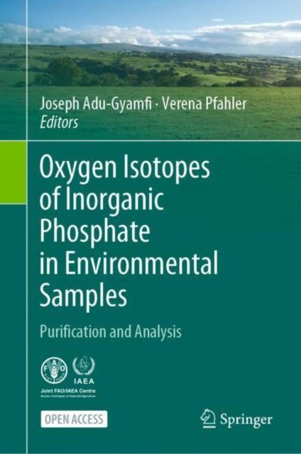 Book cover of: Oxygen Isotopes of Inorganic Phosphate in Environmental Samples. By: Joseph Adu-Gyamfi