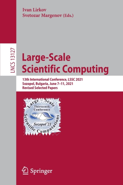 Book cover of: Large-Scale Scientific Computing. By: Ivan Lirkov
