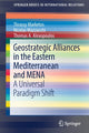 Book cover of: Geostrategic Alliances in the Eastern Mediterranean and MENA. By: Thrassy Marketos
