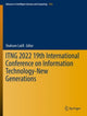 Book cover of: ITNG 2022 19th International Conference on Information Technology-New Generations. By: Shahram Latifi