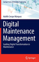 Book cover of: Digital Maintenance Management. By: Adolfo Crespo Márquez