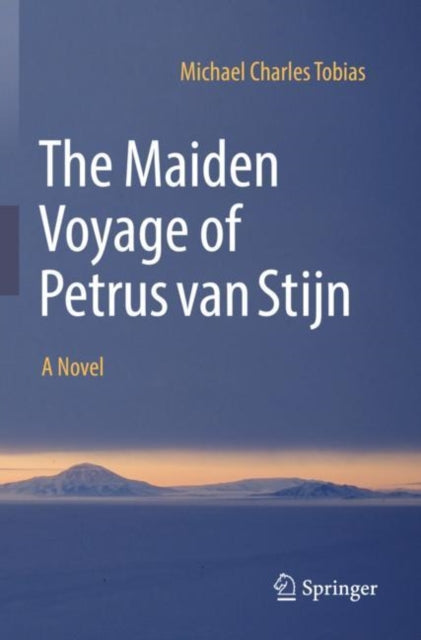 Book cover of: Maiden Voyage of Petrus van Stijn. By: Michael Charles Tobias