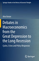 Book cover of: Debates in Macroeconomics from the Great Depression to the Long Recession. By: Arie Arnon