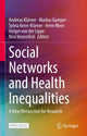 Book cover of: Social Networks and Health Inequalities. By: Andreas Klärner