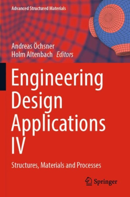 Book cover of: Engineering Design Applications IV. By: Andreas Öchsner