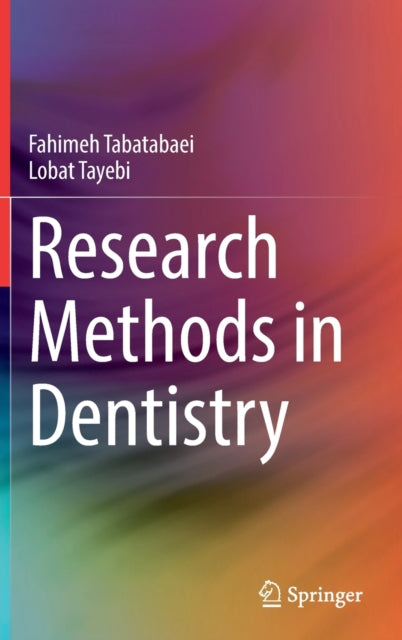 Book cover of: Research Methods in Dentistry. By: Fahimeh Tabatabaei
